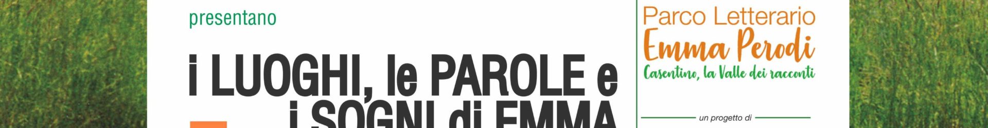5° GIORNATA EUROPEA DE I PARCHI LETTERARI E 5° COMPLEANNO DEL CENTRO CREATIVO CASENTINO